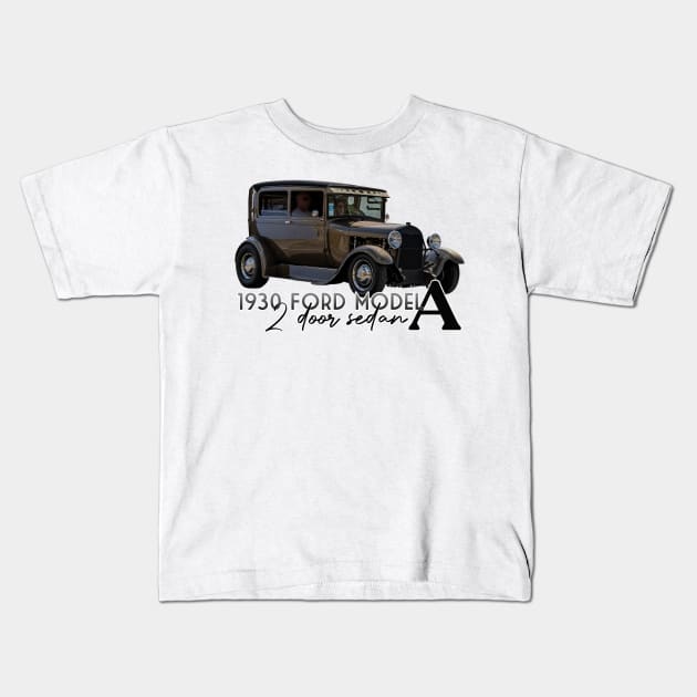 1930 Ford Model A 2 Door Sedan Kids T-Shirt by Gestalt Imagery